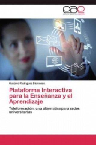 Plataforma Interactiva para la Ensenanza y el Aprendizaje