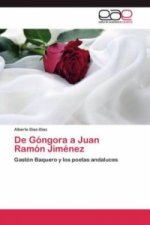 De Gongora a Juan Ramon Jimenez