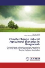 Climate Change Induced Agricultural Scenarios in Bangladesh