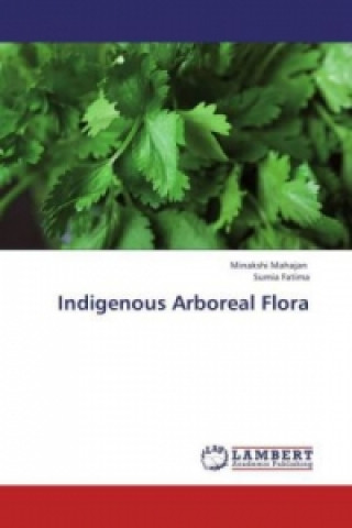 Indigenous Arboreal Flora