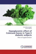 Hypoglycemic effect of Colocasia leaves in Type II diabetic subjects