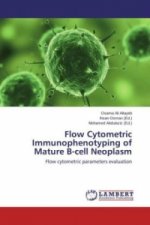 Flow Cytometric Immunophenotyping of Mature B-cell Neoplasm