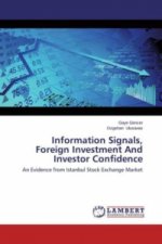 Information Signals, Foreign Investment And Investor Confidence