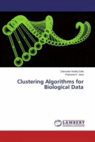 Clustering Algorithms for Biological Data