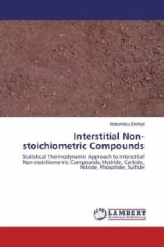 Interstitial Non-stoichiometric Compounds
