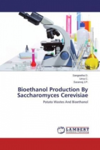 Bioethanol Production By Saccharomyces Cerevisiae