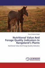 Nutritional Value And Forage Quality Indicators In Rangeland's Plants