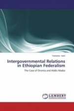 Intergovernmental Relations in Ethiopian Federalism
