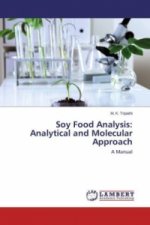 Soy Food Analysis: Analytical and Molecular Approach