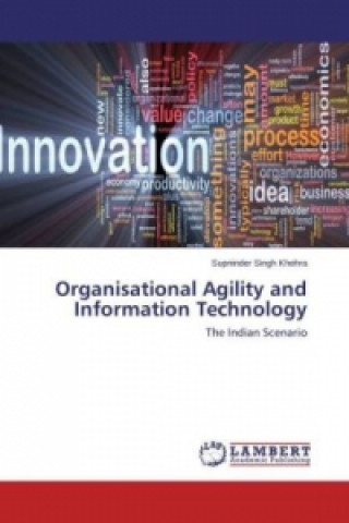 Organisational Agility and Information Technology