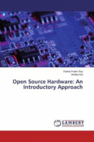 Open Source Hardware: An Introductory Approach