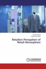 Retailers Perception of Retail Atmosphere