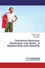 Duchenne Muscular Dystrophy and Water, A Relationship with Benefits