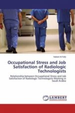 Occupational Stress and Job Satisfaction of Radiologic Technologists