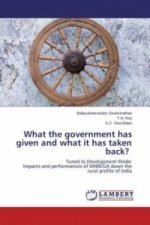 What the government has given and what it has taken back?