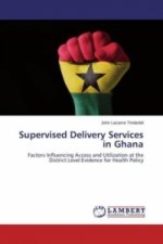 Supervised Delivery Services in Ghana