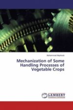 Mechanization of Some Handling Processes of Vegetable Crops