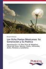 Ocho Poetas Mexicanos