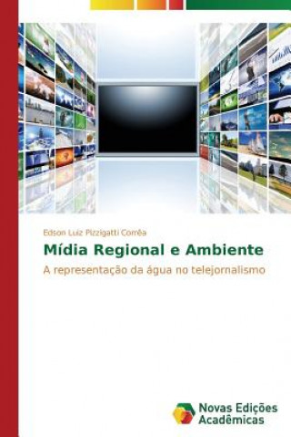Midia Regional e Ambiente