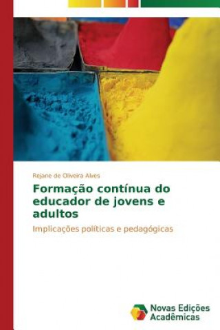 Formacao continua do educador de jovens e adultos