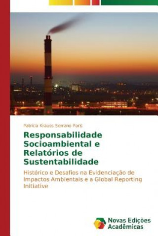 Responsabilidade Socioambiental e Relatorios de Sustentabilidade