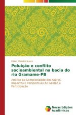 Poluicao e conflito socioambiental na bacia do rio Gramame-PB