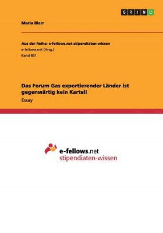 Das Forum Gas exportierender Lander ist gegenwartig kein Kartell