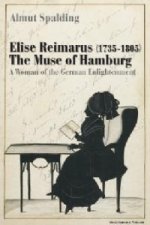 Elise Reimarus (1735-1805) The Muse of Hamburg