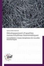 Développement d apatites nanocristallines biomimétiques