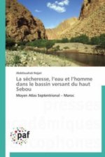 La sécheresse, l eau et l homme dans le bassin versant du haut Sebou