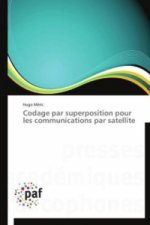 Codage par superposition pour les communications par satellite