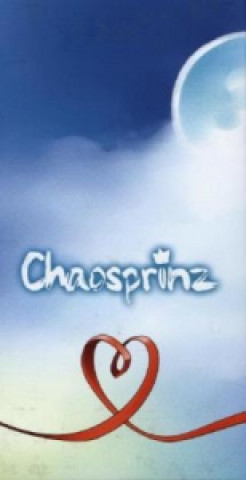 Chaosprinz, 2 Bände