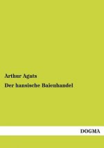 hansische Baienhandel