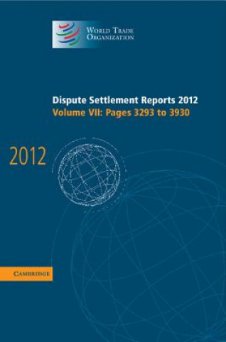 Dispute Settlement Reports 2012: Volume 7, Pages 3293-3930