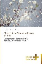 Servicio a Dios En La Iglesia de Hoy