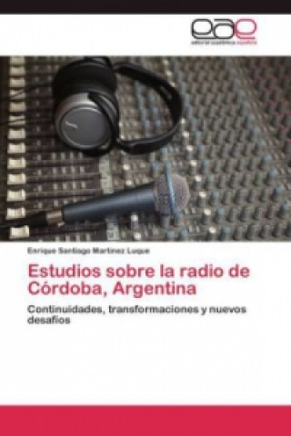 Estudios sobre la radio de Cordoba, Argentina