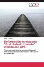 Deformacion en el puente Gral. Rafael Urdaneta medida con GPS