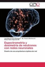Espectrometria y dosimetria de neutrones con redes neuronales