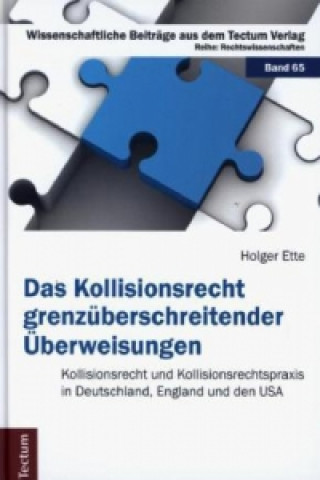 Das Kollisionsrecht grenzüberschreitender Überweisungen