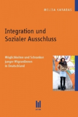 Integration und Sozialer Ausschluss