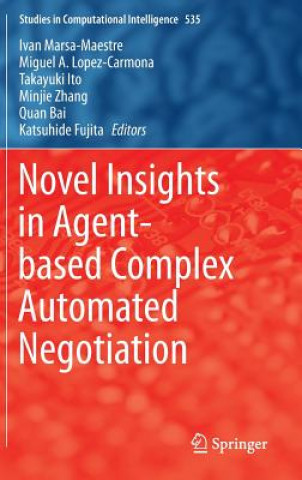 Novel Insights in Agent-based Complex Automated Negotiation