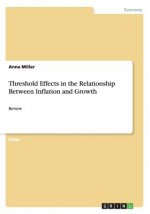 Threshold Effects in the Relationship Between Inflation and Growth