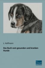 Das Buch vom gesunden und kranken Hunde