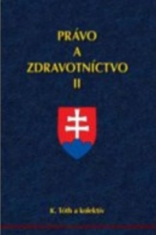 Právo a zdravotníctvo II