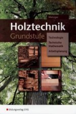 Holztechnik Grundstufe