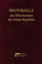 Protokolle des Ministerrates der Ersten Republik Kabinett Dr. Kurt Schuschnigg