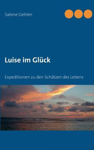 Luise im Gluck