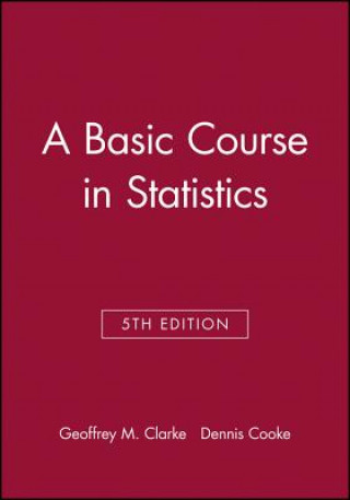 Basic Course in Statistics 5e