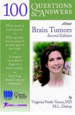100 Questions & Answers About Brain Tumors