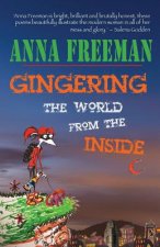 Gingering The World From The Inside